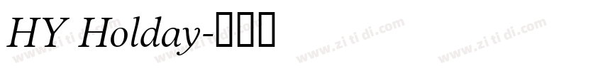 HY Holday字体转换